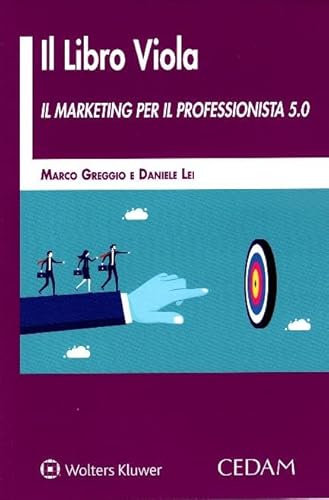Libro viola - il marketing per il professonista 5.0