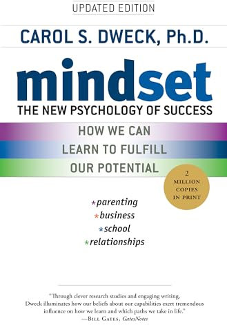 Mindset: The New Psychology of Success