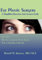 Eye Plastic Surgery a Simplified Question and Answer Guide: Including My Ten Common Sense Rules for a Healthy Lifestyle