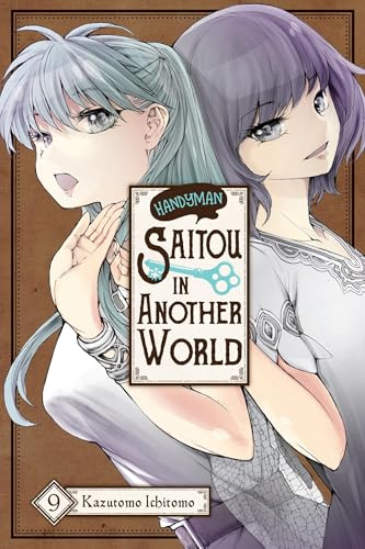 Handyman Saitou in Another World, Vol. 9