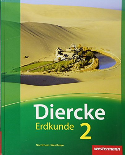 Diercke Erdkunde - Ausgabe 2011 für Realschulen in Nordrhein-Westfalen: Schulbuch 2 mit Audio-CD