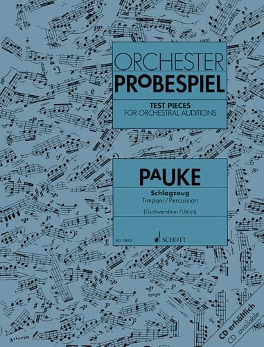 Test Pieces for Orchestral Auditions: Timpani / Percussion - Excerpts from the Operatic and Concert Repertoire - timpani/percussion - difficult - (sheet music) - (ED 7855)
