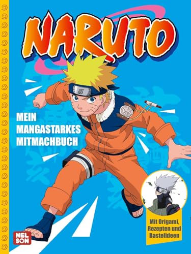 Naruto: Mein mangastarkes Mitmachbuch: Für Fans ab 8 Jahren mit Malvorlagen, Rezepten, Bastelideen, Persönlichkeitstests und Lexikon zu Ninja-Techniken