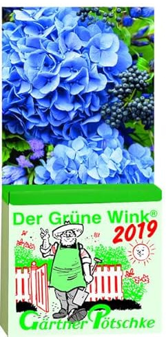 Gärtner Pötschkes Der Grüne Wink Tages-Gartenkalender 2019: Abreißkalender Der Grüne Wink