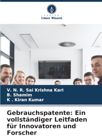 Gebrauchspatente: Ein vollständiger Leitfaden für Innovatoren und Forscher
