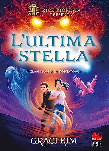 L'ultima stella. I clan magici di Koreatown (Vol. 1)