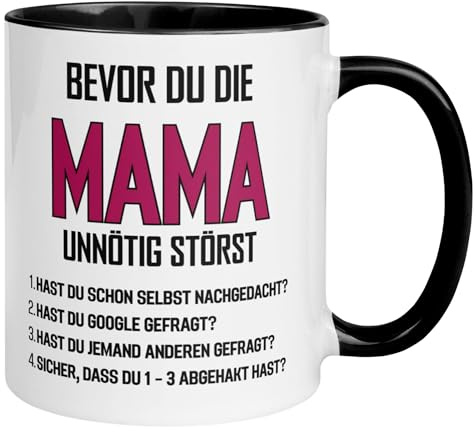 Mama Geschenk Tasse | Bevor du die Mama unnötig störst | Beste Mama Geschenke Becher | Muttertag Weihnachten Geburtstag