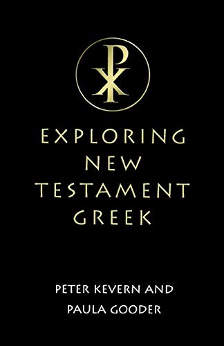 Exploring New Testament Greek