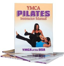Ymca Pilates Instructor Manual: Ymca of the USA