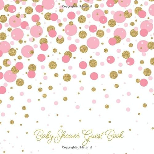 Baby Shower Guest Book: Includes Gift Tracker Log and Memory Picture Section to Create a Lasting Keepsake | Blush Pink and Gold Confetti