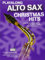 Playalong Alto Sax: Christmas Hits (Playalong Christmas Hits): Mit Download Card für 31 mp3-Play Alongs und Vollversionen der Lieder