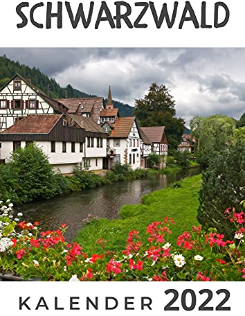 Schwarzwald: Kalender 2022