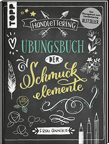 Handlettering. Übungsbuch der Schmuckelemente: Das Übungsbuch zum Handlettering Bestseller