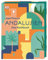 Andalusien: Das Kochbuch