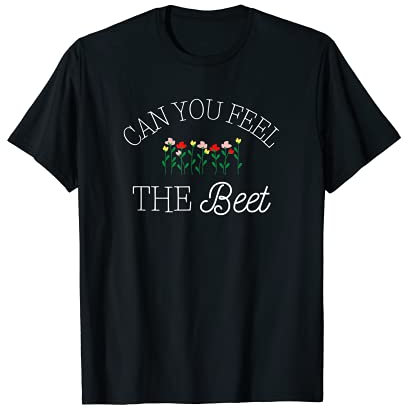 Can you feel the Beet? Gartenarbeit Hobby Gärtnerin Damen T-Shirt