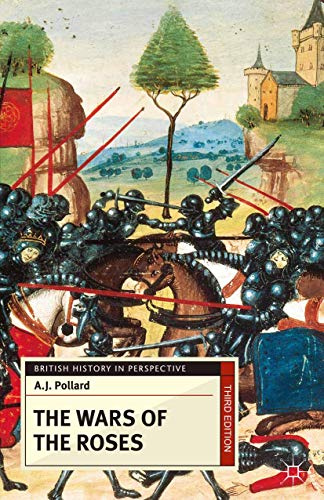 The Wars of the Roses (British History in Perspective)