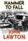 Hammer to Fall (The Joe Wilderness Novels, 3, Band 3)