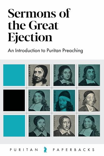 Sermons of the Great Ejection (Puritan Paperbacks)