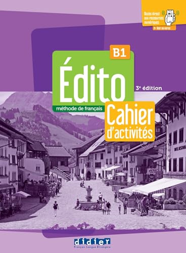 Édito B1 - édition 2024 - Cahier + didierfle.app: Nouvelle édition 2023