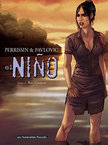 El Nino, tome 2 : Rio Guayas