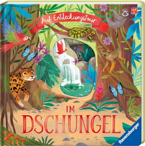 Auf Entdeckungstour: Im Dschungel - Ravensburger Sachwissen für Kinder ab 2 Jahren. Spielbuch mit 3D-Effekt, Klappen und Gucklöcher