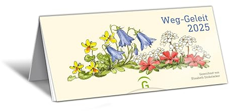 Weg-Geleit 2025: Monatskalender zum Aufstellen m. Blumenzeichnungen v. Elisabeth Dinkelacker u. bibl. Texten, für Blumenliebhaber, 12 Monatsblätter m. Postkarten zum Ausschneiden, 21,0 x 10,5 cm