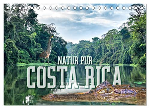 Natur pur, Costa Rica (Tischkalender 2023 DIN A5 quer): Beeindruckende Bilder aus Costa Ricas Nationalparks. (Monatskalender, 14 Seiten ) (CALVENDO Orte)