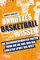 Unnützes Basketball Wissen: Die beeindruckendsten Fakten rund um die NBA und den coolsten Sport der Welt