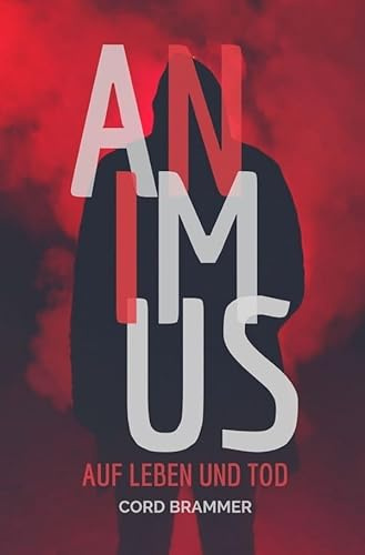 In Animus: Auf Leben und Tod