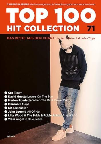 Top 100 Hit Collection 71: 8 Chart Hits: Prayer In C - Chandelier - All Of Me - Lovers On The Sun - When The Beat Drops Out - Maps - Traum - Angel in ... Band 71. Klavier / Keyboard. (Music Factory)
