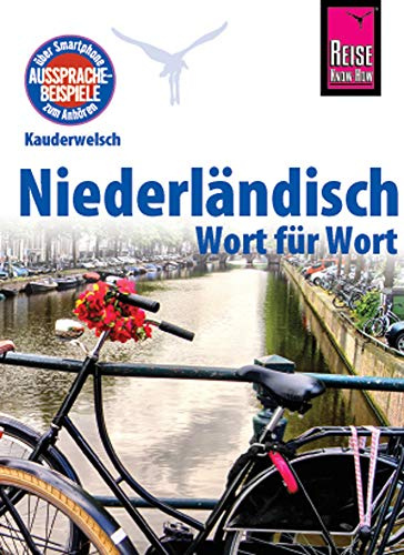 Niederländisch - Wort für Wort: Kauderwelsch-Sprachführer von Reise Know-How