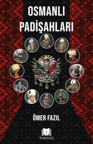 Osmanlı Padişahları