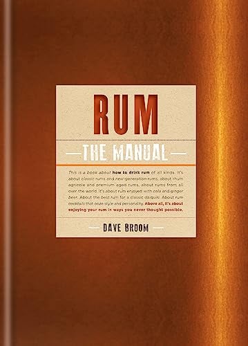 Rum The Manual: How to drink rum of all kinds