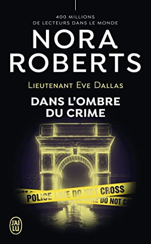 Lieutenant Eve Dallas - Dans l'ombre du crime