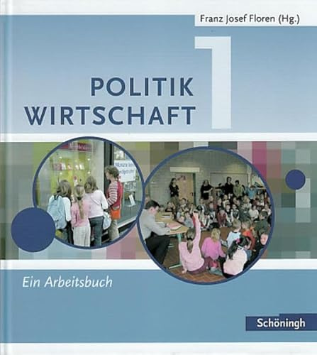 Floren u.a. Politik/Wirtschaft - Für Realschulen in Nordrhein-Westfalen: Band 1 (5./6. Schuljahr)