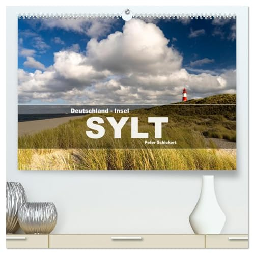 Deutschland - Insel Sylt (hochwertiger Premium Wandkalender 2026 DIN A2 quer), Kunstdruck in Hochglanz: Eine wunderbare Reise über eine der schönsten Inseln Deutschlands. (CALVENDO Orte)