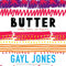 Butter: Novellas, Stories, and Fragments