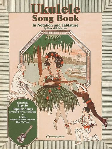 Ukulele Songbook In Notation and Tablature: Noten, Sammelband für Ukulele: In Notatio Abd Tabkature