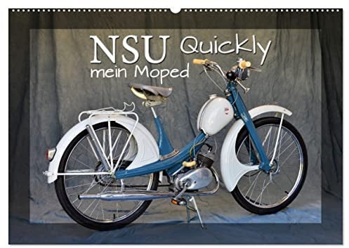 NSU Quickly - Mein Moped (Wandkalender 2026 DIN A2 quer), CALVENDO Monatskalender: 100 000 fach begeistert (CALVENDO Mobilitaet)