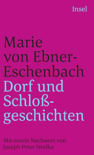 Dorf- und Schloßgeschichten (insel taschenbuch)