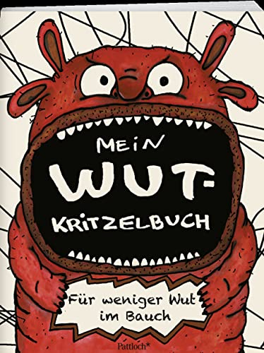 Mein Wut-Kritzelbuch: Für weniger Wut im Bauch: Für weniger Wut im Bauch | Monster-Malbuch für Kinder ab 6 Jahren und Erwachsene | Mit kreativen ... Schreibideen (Monster-Malbücher für Kinder)