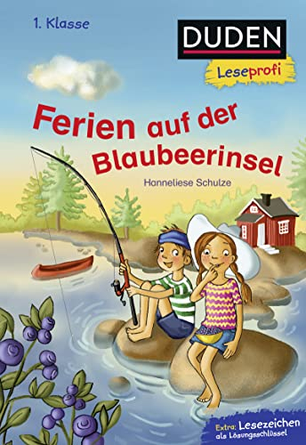 Duden Leseprofi – Ferien auf der Blaubeerinsel, 1. Klasse: Kinderbuch für Erstleser ab 6 Jahren (Lesen lernen 1. Klasse, Band 36)