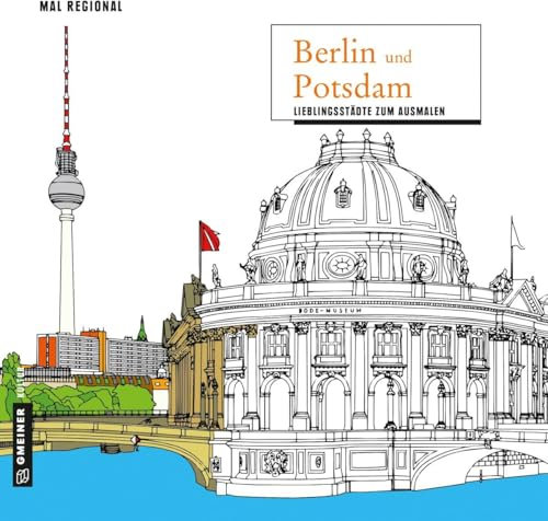 MAL REGIONAL - Berlin und Potsdam: Lieblingsstadt zum Ausmalen (MALRegional im GMEINER-Verlag)