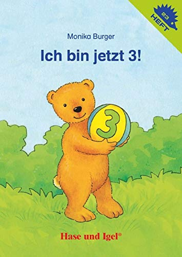 Ich bin jetzt 3! / Igelheft 23 (Igelhefte)