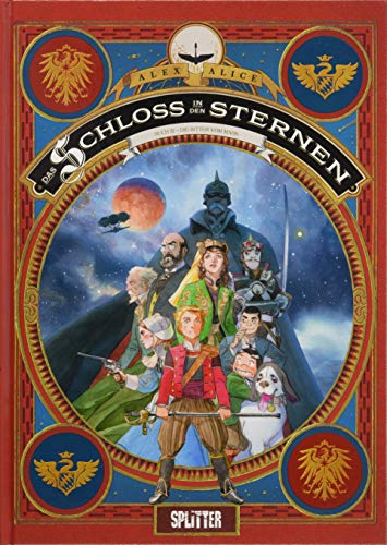 Das Schloss in den Sternen. Band 3: Buch 3 – Die Ritter vom Mars