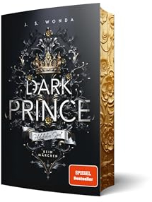 Dark Prince: Gefährliches Spiel, Exklusiver Farbschnitt: Gefährliches Spiel - Kein Märchen (Royal Reihe)