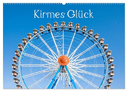 Kirmes Glück (Wandkalender 2026 DIN A2 quer), CALVENDO Monatskalender: Brillante Fotografien von Festen, Jahrmärkten und Karussells (CALVENDO Spass)