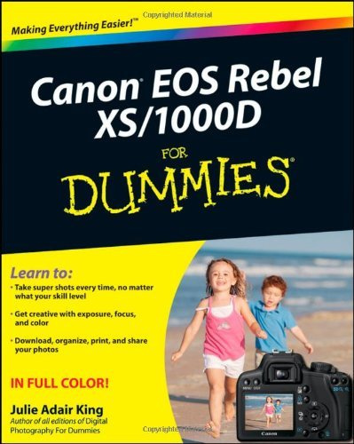 Canon EOS Rebel XS/1000D For Dummies (For Dummies Series)