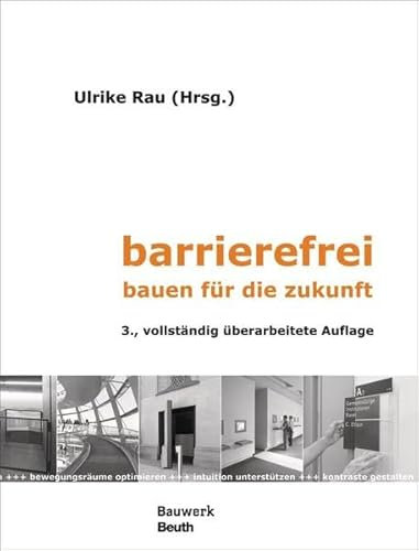 barrierefrei: bauen für die zukunft (Bauwerk)