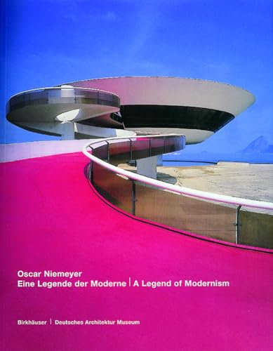 Oscar Niemeyer: Eine Legende der Moderne / A Legend of Modernism